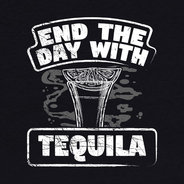 End the day with tequila bartender by TheBestHumorApparel